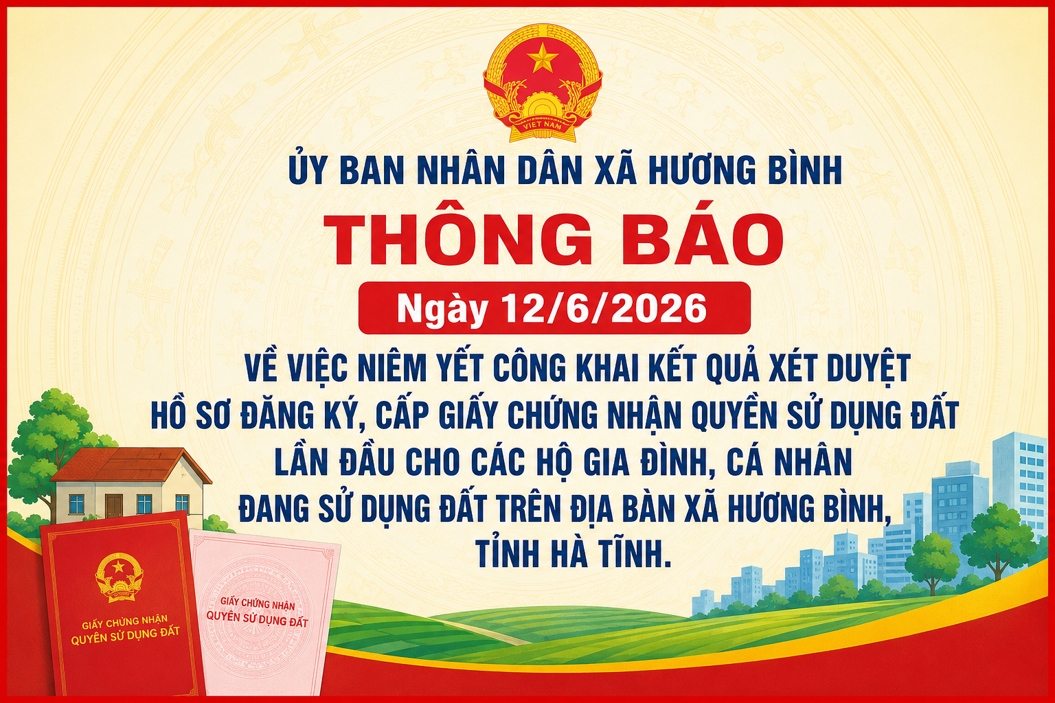 Thông báo về việc niêm yết công khai kết quả xét duyệt hồ sơ đăng ký,  cấp GCN quyền sử dụng đất lần đầu cho các hộ gia đình, cá nhân  đang sử dụng đất trên địa bàn xã Hương Bình, tỉnh Hà Tĩnh