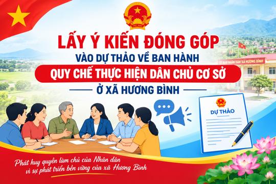 Lấy ý kiến đóng góp vào dự thảo về ban hành Quy chế thực hiện dân chủ cơ sở ở xã Hương Bình