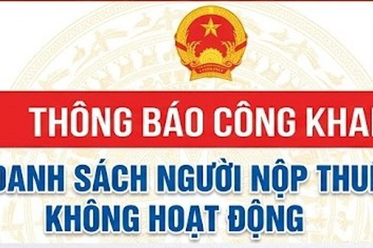 Thông báo công khai danh sách người nộp thuế không hoạt động