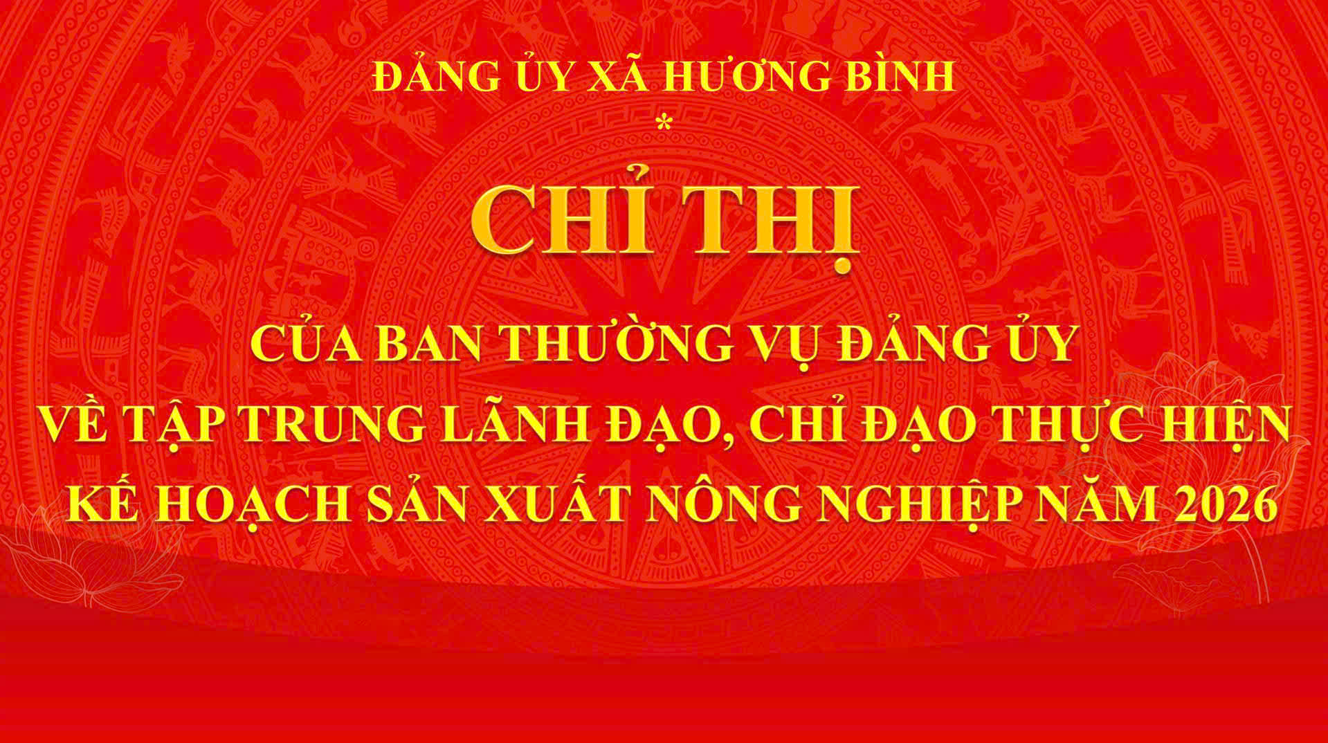 Chỉ thị của Ban Thường vụ Đảng ủy về tập trung lãnh đạo, chỉ đạo thực hiện Kế hoạch sản xuất nông nghiệp năm 2026